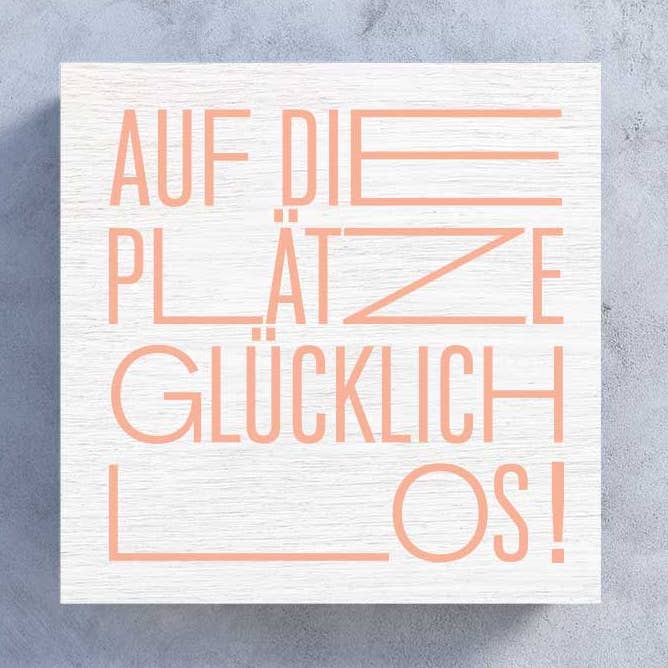 Fritzante - Wholesale Sign - Woody On your marks, get happy, go0