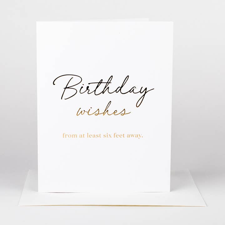 Birthday Wishes from 6 Feet Away Greeting Card for wholesale by Wrinkle & Crease Paper Products