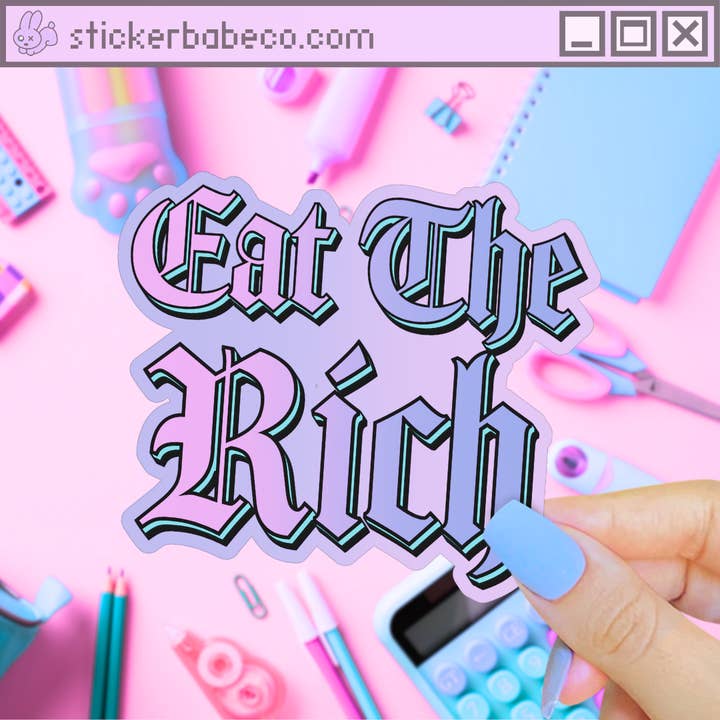 Pretty Toxic Stickers - Wholesale Sticker - Eat the Rich Sticker, Pastel Holographic Anticapitalist