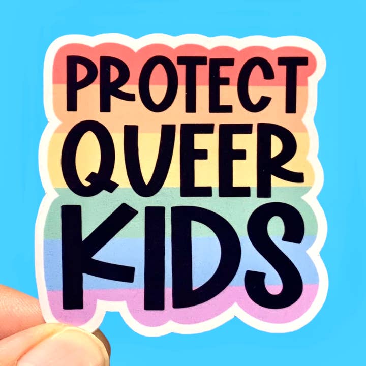 Protect queer kids sticker, Pride sticker, LGBTQ sticker for wholesale by Radical Buttons