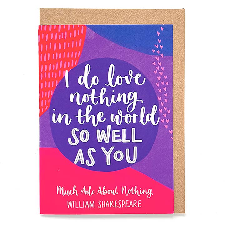 Shakespeare quote Valentine's/Love card: I do love... for wholesale by Now Then, Sunshine!