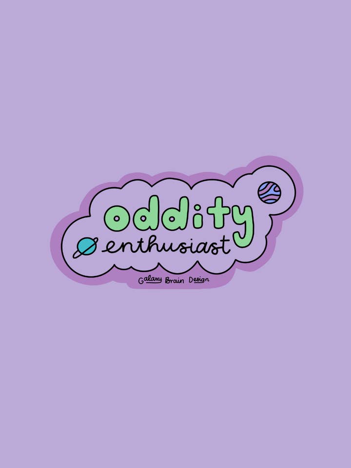 Oddity Enthusiast Sticker for wholesale by Galaxy Brain Design