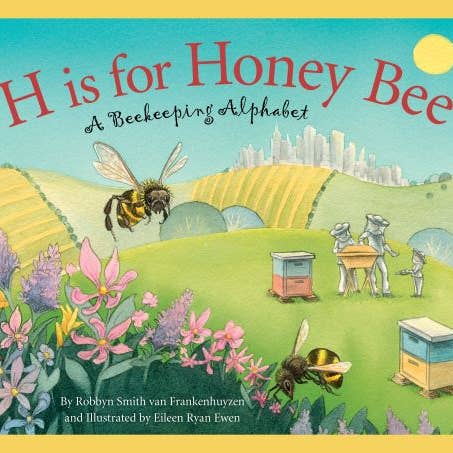 H is for Honey Bee: A Beekeeping Alphabet Picture Book for wholesale by Sleeping Bear Press