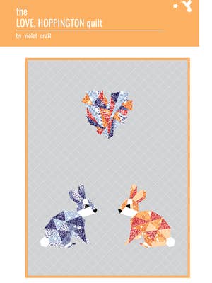 VC012: The Love, Hoppington Quilt Pattern for wholesale by Violet Craft