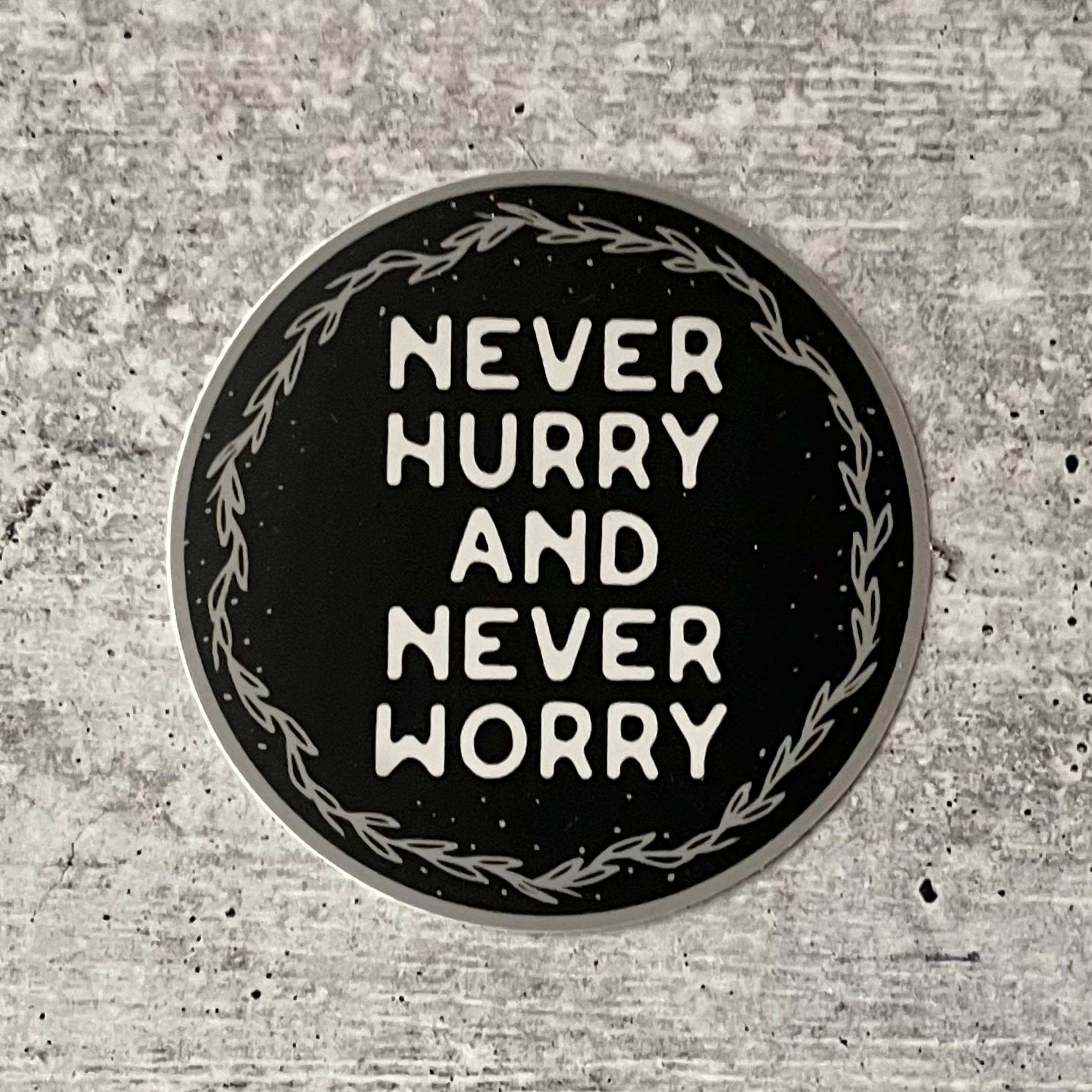 The Silver Spider - Wholesale Sticker - Never Hurry Never Worry Charlotte’s Web book shop Sticker