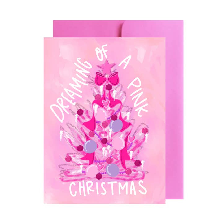 Dreaming of a Pink Christmas Greeting Card for wholesale by Pretty Peacock Paperie - Women's Empowerment
