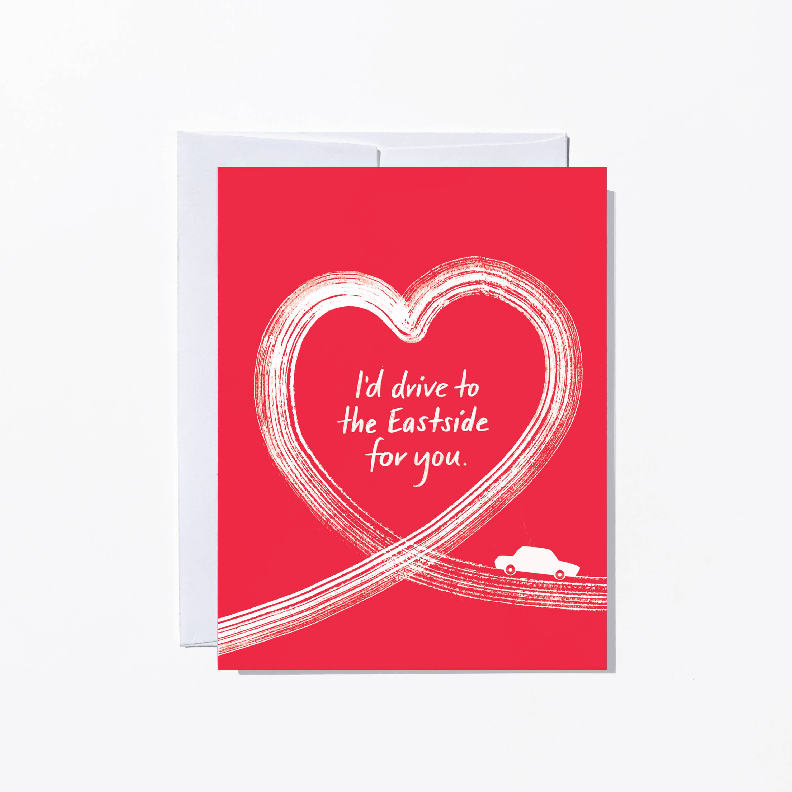 Ruby Sneakers Studio - Wholesale Valentine's Day Card - Drive to the Eastside Heart, Love Funny Valentine Card1