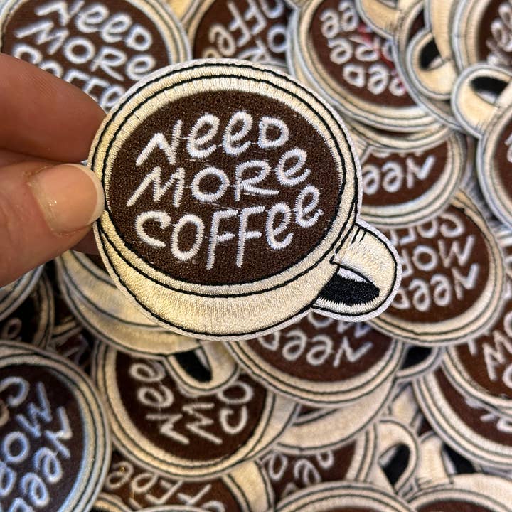Need More Coffee, Coffee cup iron on patch for wholesale by Aloe and Milk Boutique