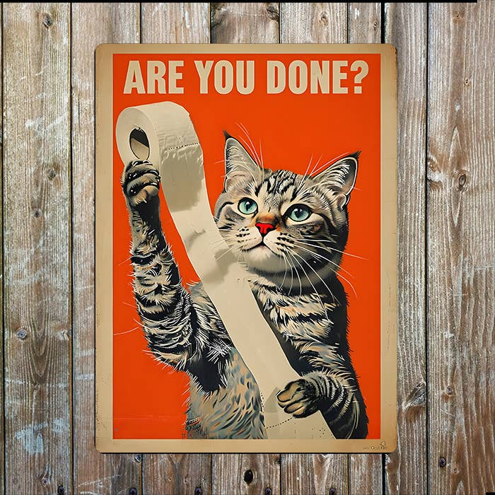 ¿Has Terminado Gato Baño Letrero Metálico Vintage Retro? para venta al por mayor de The British Metal Signs Company