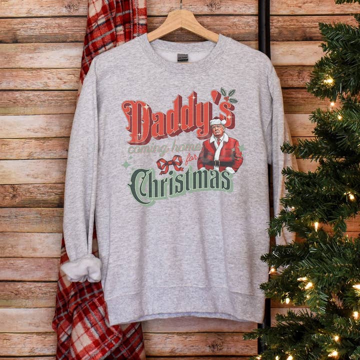 DADDY’S COMING HOME FOR CHRISTMAS CREWNECK SWEATSHIRT for wholesale by Cowpoke Corral