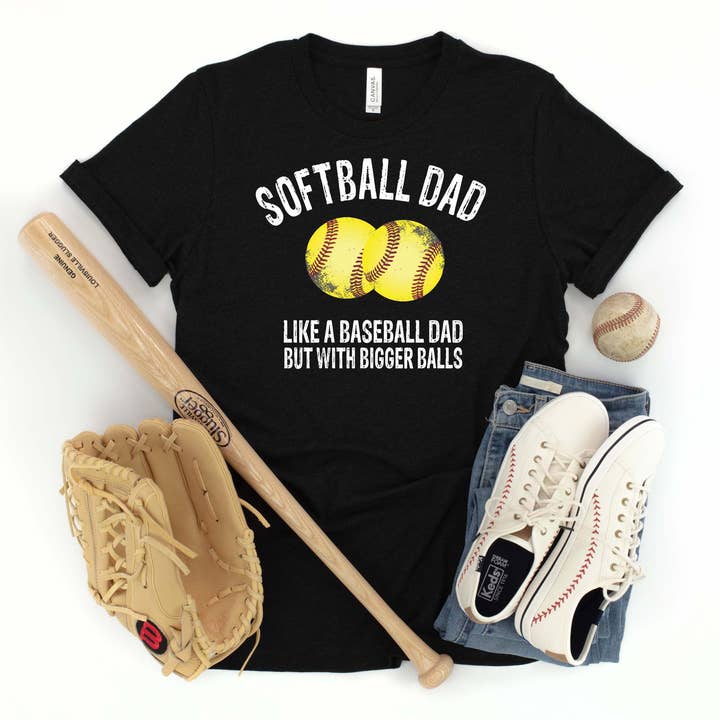 Camiseta con estampado en tinta de Softball Dad, Like A Baseball Dad But With Bigger Balls Sights para venta al por mayor de Sights Ink