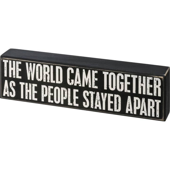 The World Came Together Box Sign for wholesale by Primitives by Kathy