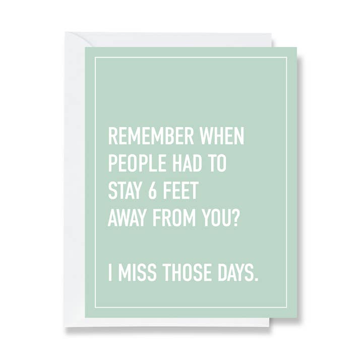 funny anytime card/quotes about life | stay 6 feet away for wholesale by Ink & Attitude Stationery Company LLC