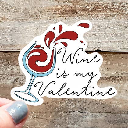 Wine is my Valentine Sticker for wholesale by Gearhart Design Co.