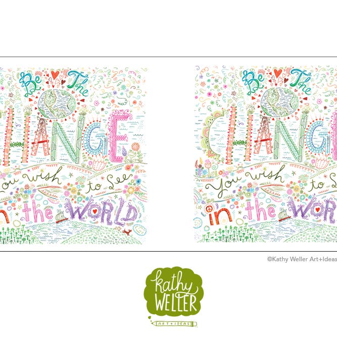 Kathy Weller Art+Ideas - Wholesale Coffee Mug - Be The Change You Wish To See In The World1