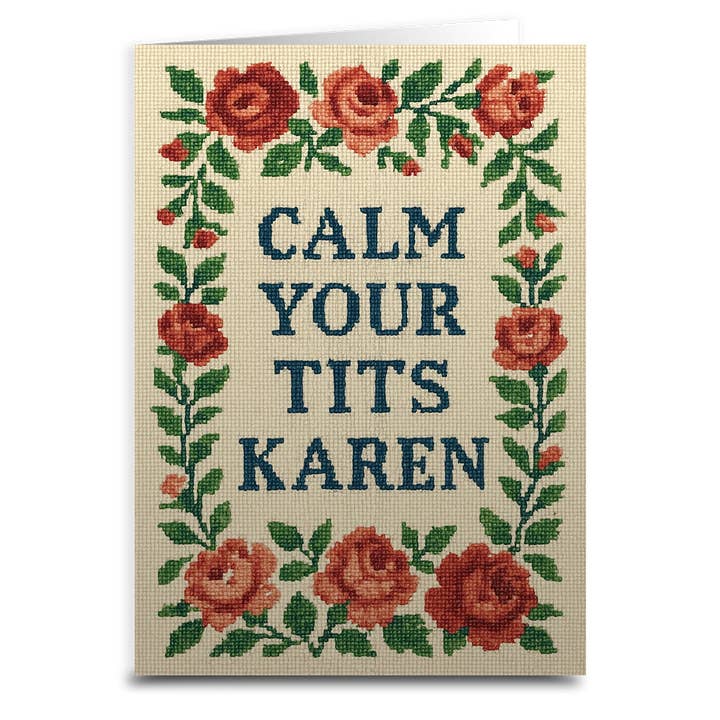 Calm Your T-ts Karen Greeting Card for wholesale by Shady Front