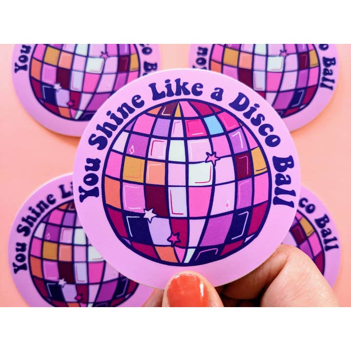 You Shine like a Disco Ball Vinyl Sticker, Disco Aesthetic for wholesale by Mary Felker Art and Design
