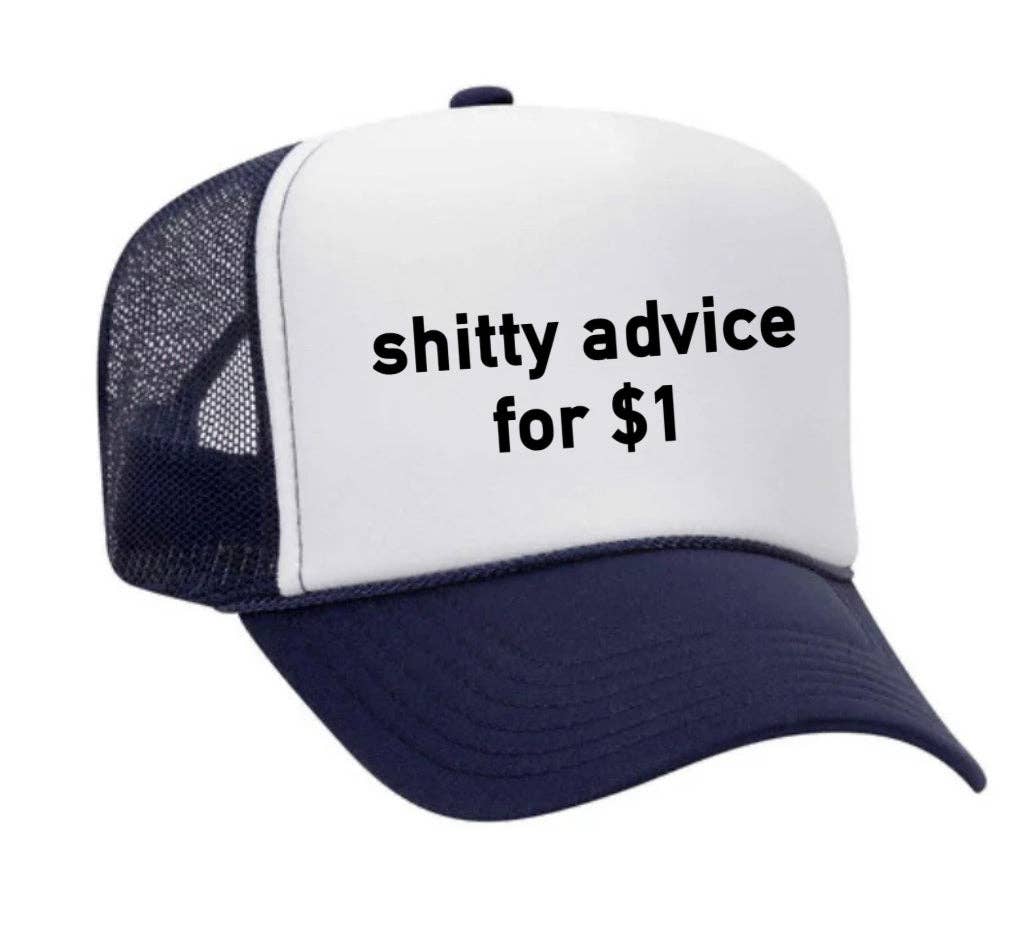 Inappropriate Trucker Hats - Wholesale Trucker Hat - Unisex - Shitty Advice for $1 Trucker Hat32