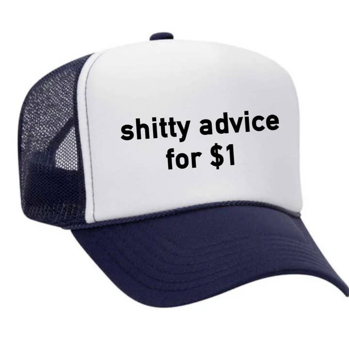 Inappropriate Trucker Hats - Wholesale Trucker Hat - Unisex - Shitty Advice for $1 Trucker Hat32