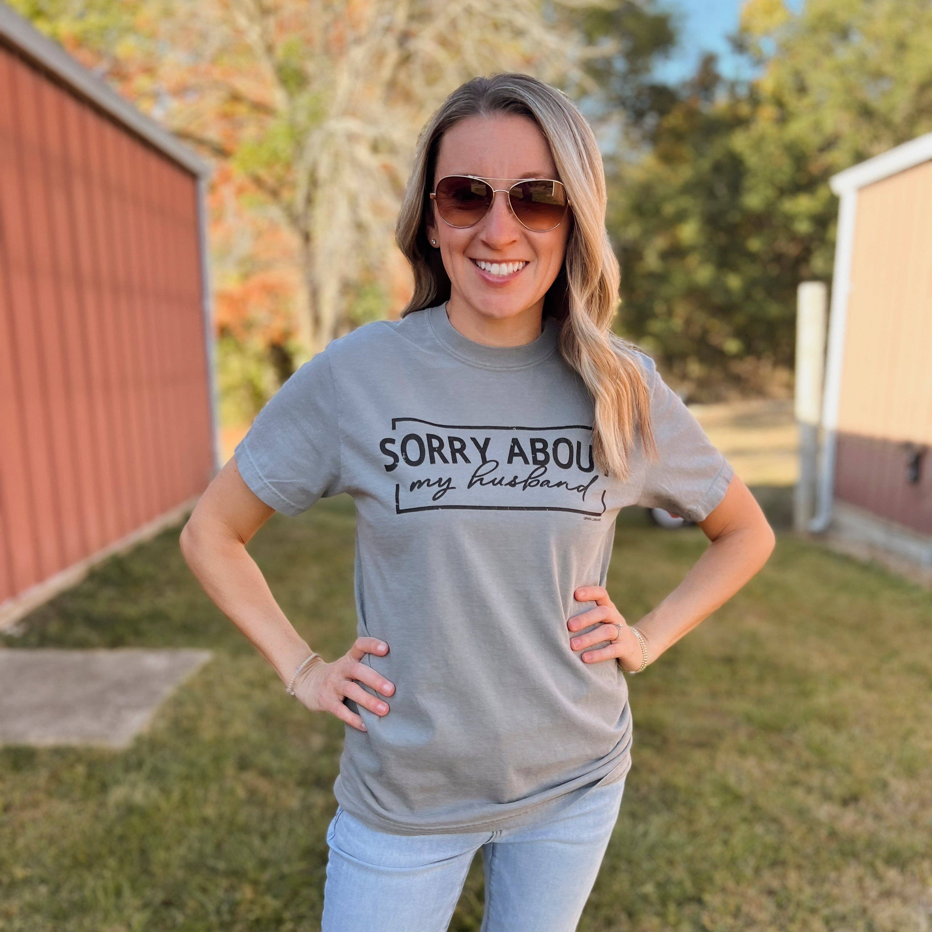 Lemon Lorraine's LLC - Wholesale Screen Printed T-Shirt - Women's - SORRY ABOUT HUSBAND - Graphic Tee7