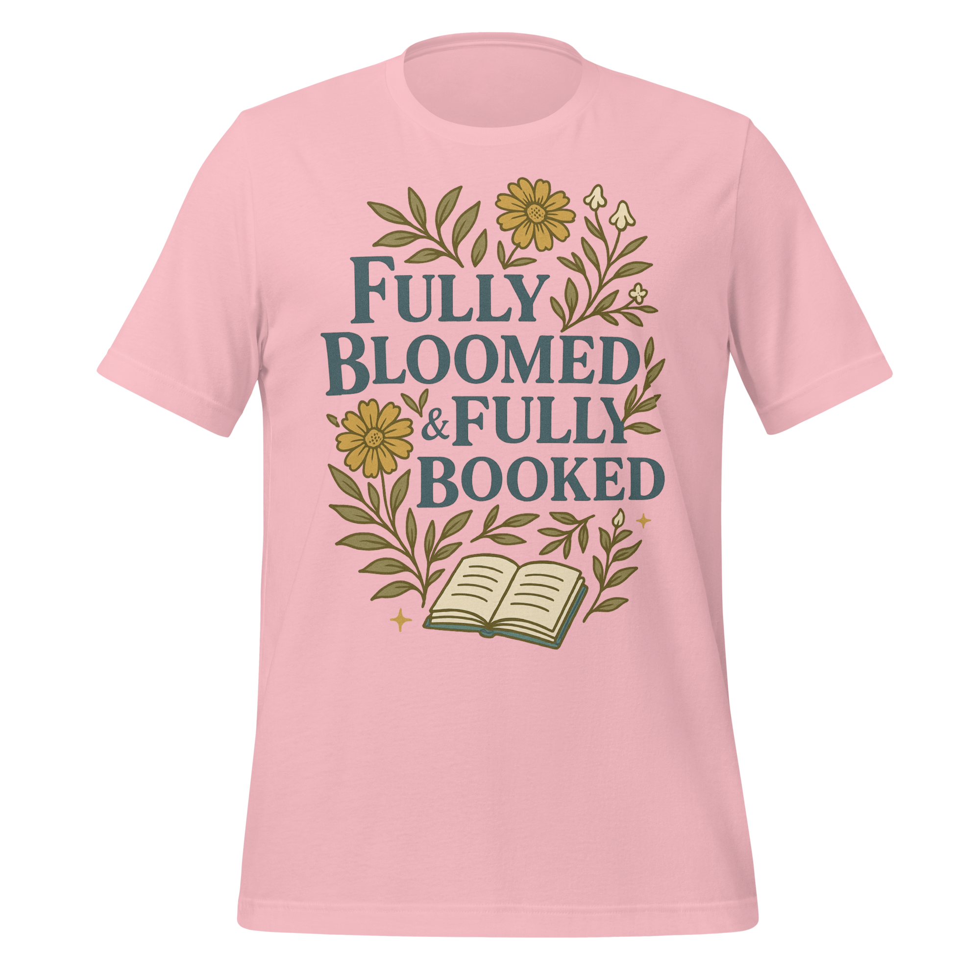 MagicMerchEmporium - Wholesale Screen Printed T-Shirt - Unisex - Fully Bloomed and Fully Booked Tee5