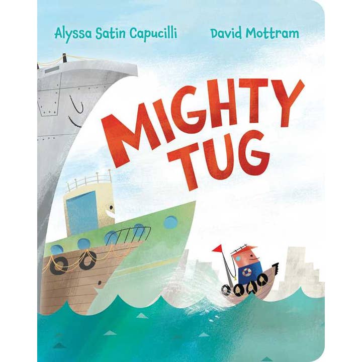 Mighty Tug by Alyssa Satin Capucilli for wholesale by Simon & Schuster