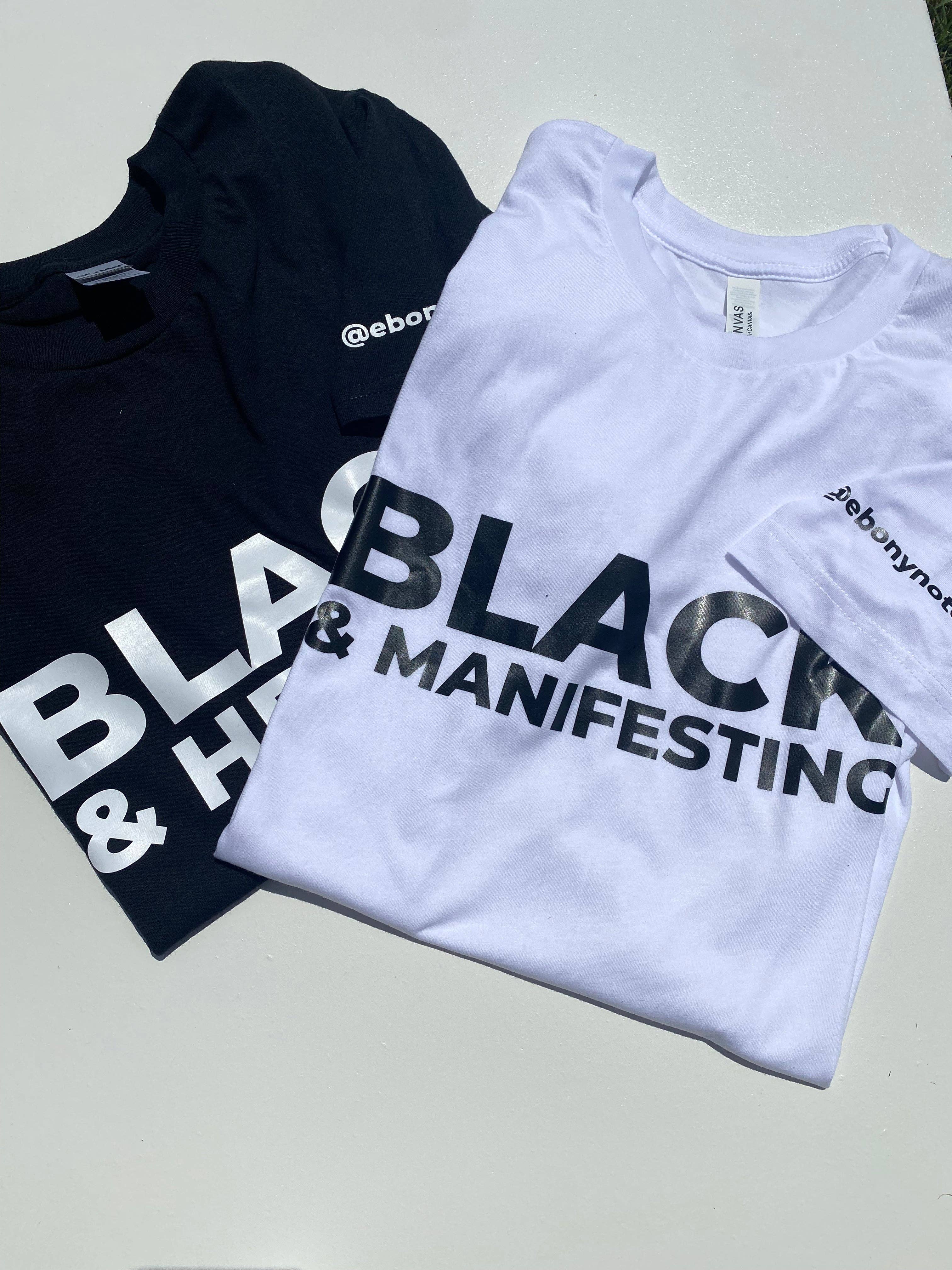 Ebony Notes Company - Wholesale Screen Printed T-Shirt - Unisex - Black & Manifesting Shirt1