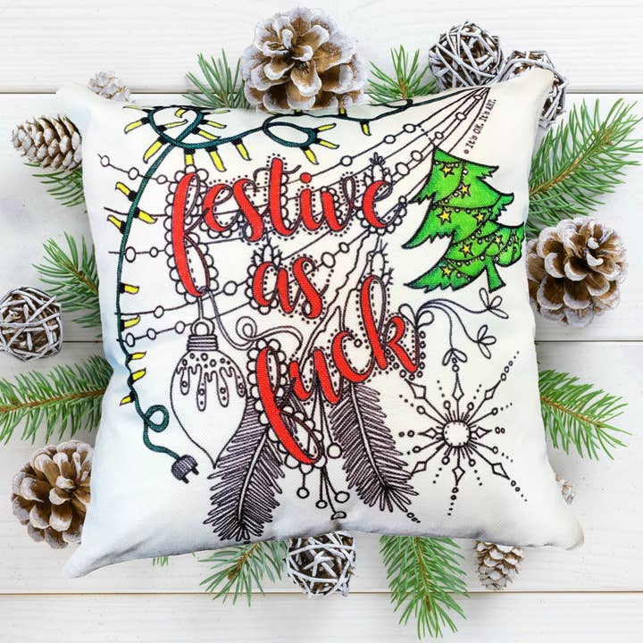 Festive As Fuck Christmas Holiday Throw Pillow Cover for wholesale by It's OK. It's ART.