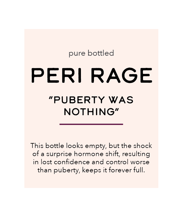 PERI RAGE - Vente Décorations de table - La puberté n'était rien qu'une bouteille de rage.1