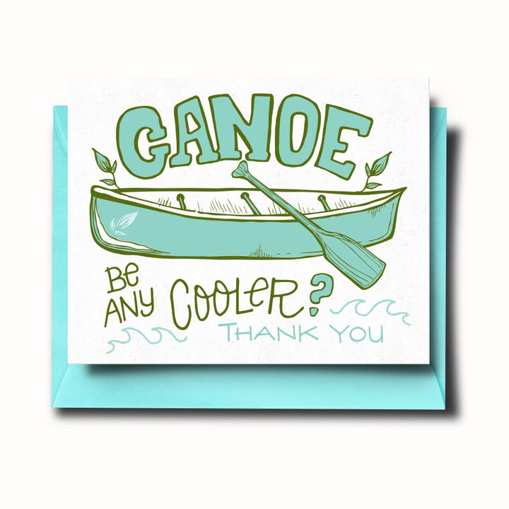 Carte de remerciement Canoe Be Any Cooler pour la vente par SOMETHING OF A DANDY
