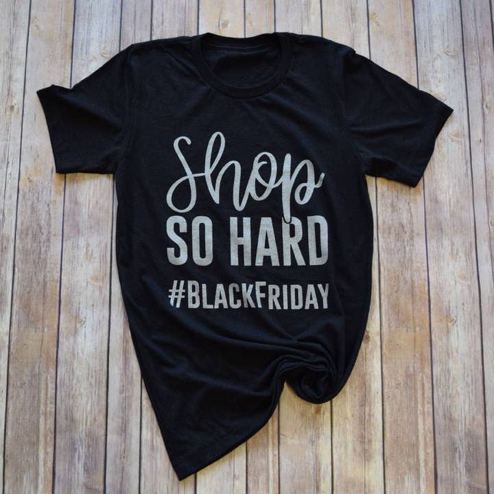 Shop So Hard #BlackFriday Tee for wholesale by Sweet Caroline Boutique