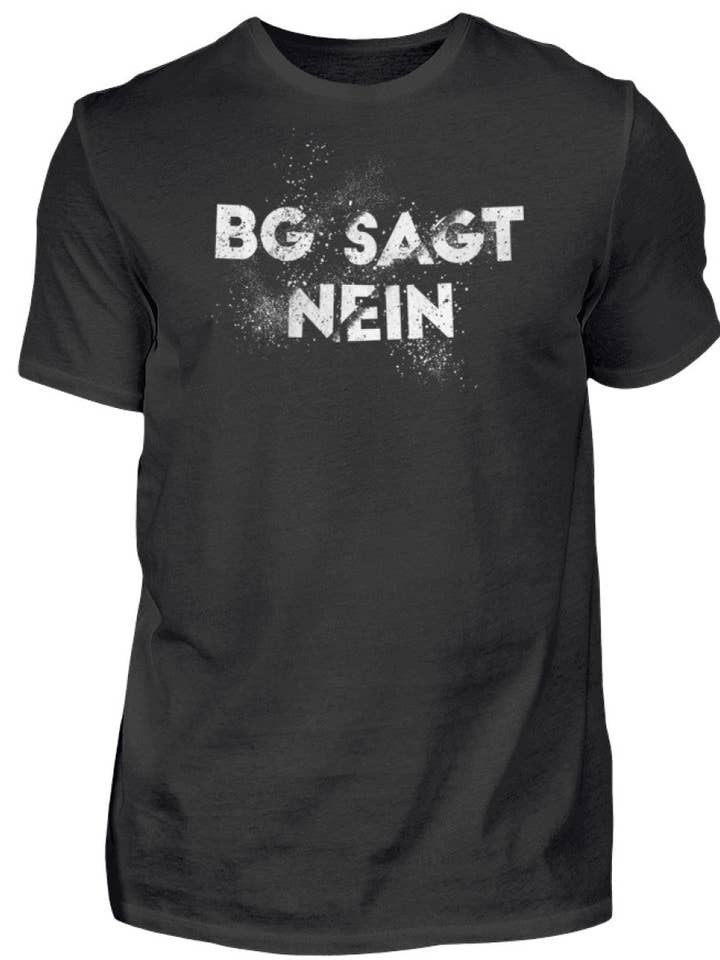BG says no - Men's Shirt for wholesale by The Lord of the Kleingarten