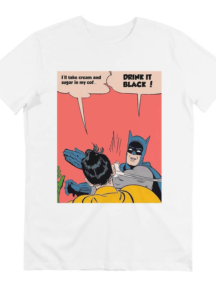 Grafitee - Wholesale T-Shirt (Graphic) - Unisex - Drink It Black Tee - Batman Internet Meme Tee0