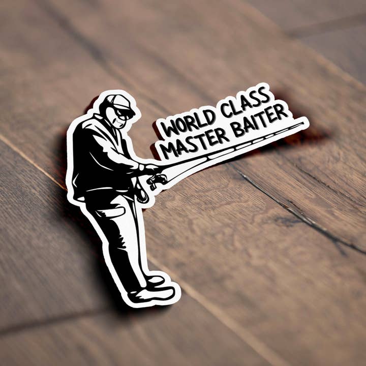 Sticker Bull - Wholesale Sticker - World Class Master Baiter Fishing Guy Meme Sticker2