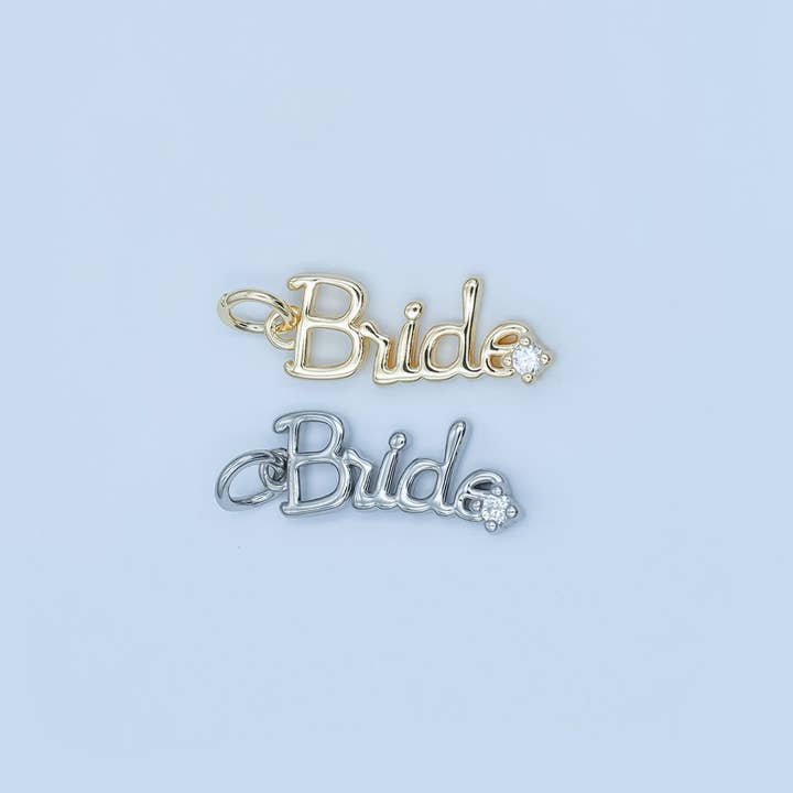 Aim Eternal - Wholesale Individual Charm/Pendant - 24K Gold Filled "Bride" Cursive Script CZ Charm in Gold & Silver | N0919