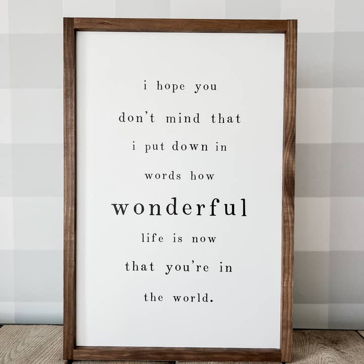 Lily and Sparrow - Wholesale Sign - I Hope You Don’t Mind Wood Sign | Mother's Day Gifts