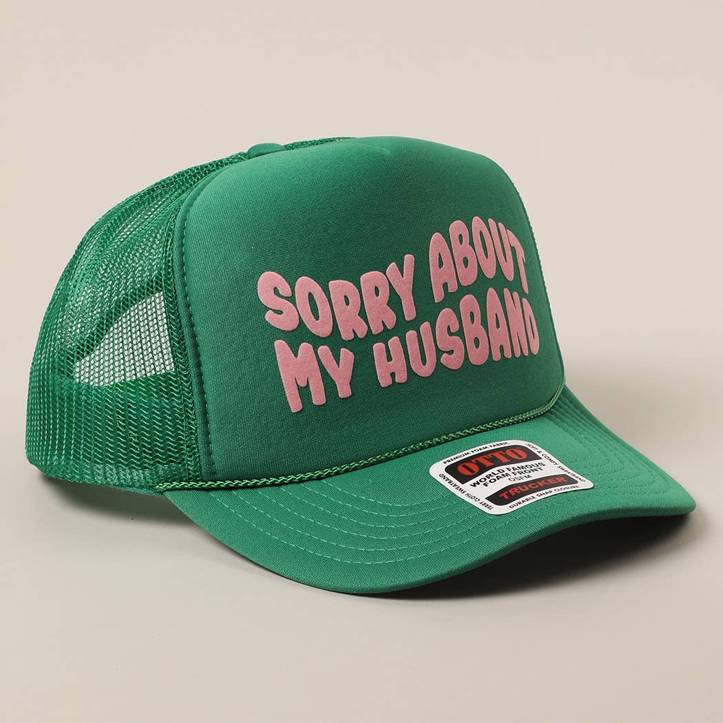 Fashion City - Wholesale Trucker Hat - Unisex - Sorry About My Wife / Husband Text Mesh Back Trucker Hat9