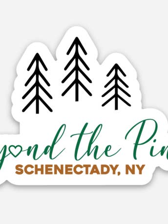 Beyond the Pines, Schenectady, NY Vinyl Sticker for wholesale by Breakout Press Co.