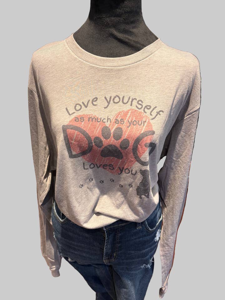 Love Yourself As Much As Your Dog Loves You Long Sleeve Tee for wholesale by Accentuate the Positive