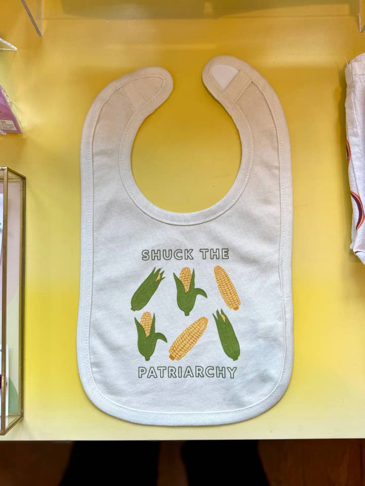 Shuck the Patriarchy (Corn version) Baby Bib - new baby gift for wholesale by Overseasoned