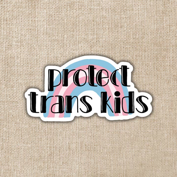Kingdom of Threads - Wholesale Sticker - Protect Trans Kids Sticker