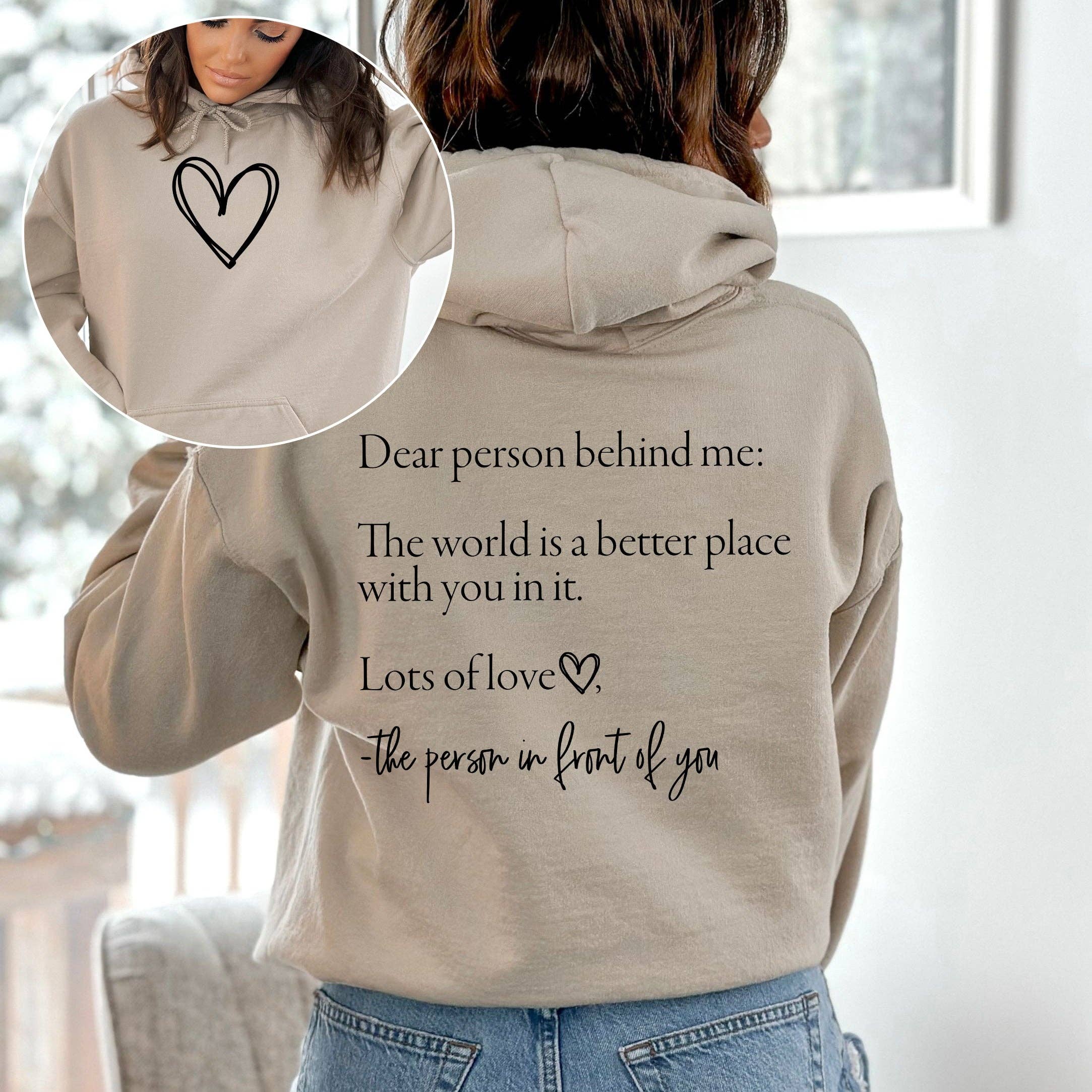 Refinery Number One LLC - Wholesale Hoodie - Women's - Dear Person Behind Me, Heart, Positivity, Kindness, Mental H4