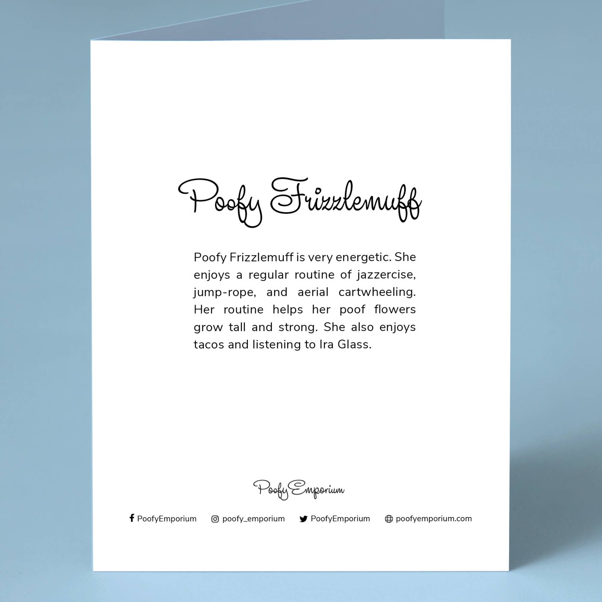 Poofy Emporium - Wholesale Everyday Greeting Card - Poofy Frizzlemuff A2 Greeting Card  1