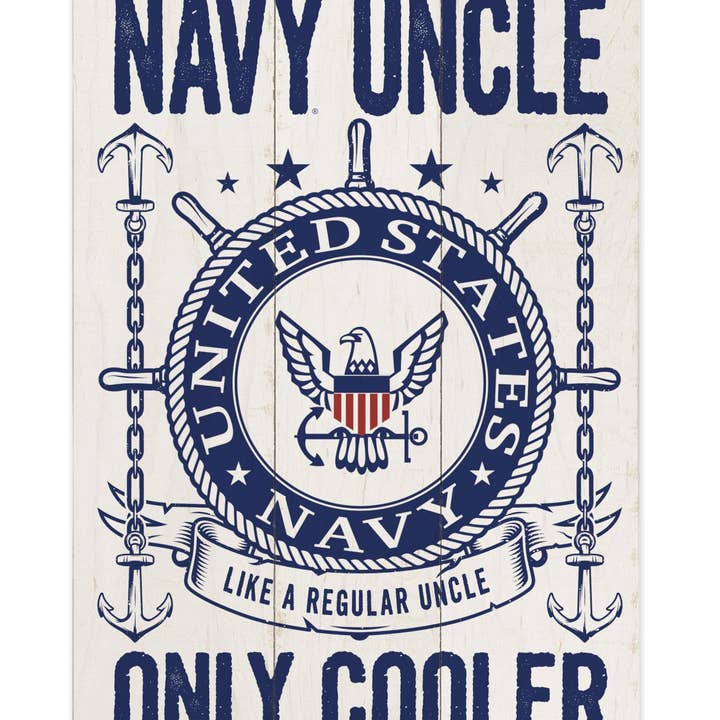 U.S. Navy Uncle Cooler | United States Navy Officially Licensed | Emboss Printed | 7x10 inches | Wood Sign | Great Gift for Uncle | Keyhole for Wall Display for wholesale by Sawyers Mill, Inc.