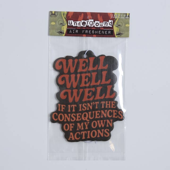 Shady Front - Wholesale Air Freshener - Well Well Well If It Isn't the Consequences Air Freshener2