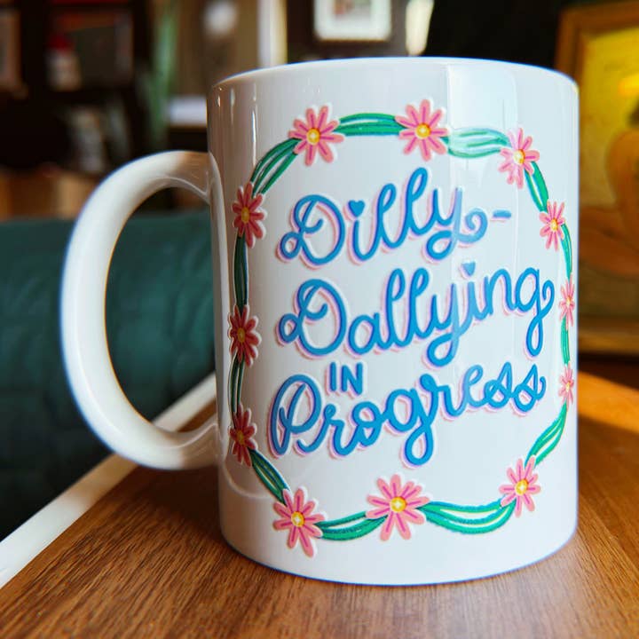 Dilly-Dallying in Progress - Ceramic Mug for wholesale by Chaos Magic Studio