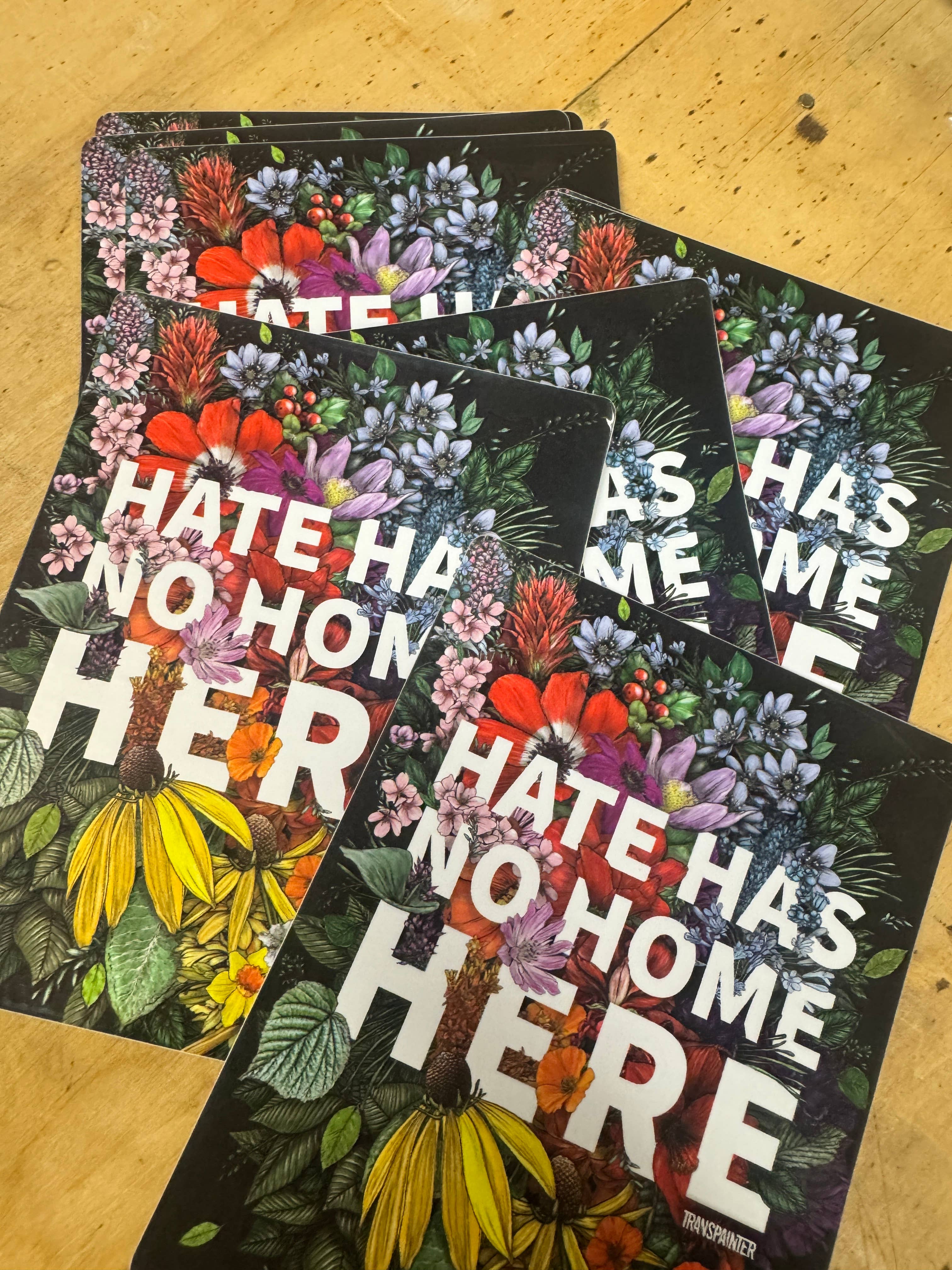 Transpainter - Wholesale Sticker - Hate Has No Home Here Bumper Sticker | No Hate Decal 6