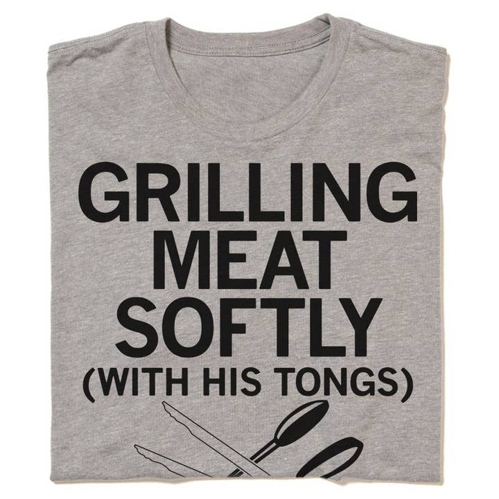 Grilling Meat Softly T-Shirt for wholesale by RAYGUN