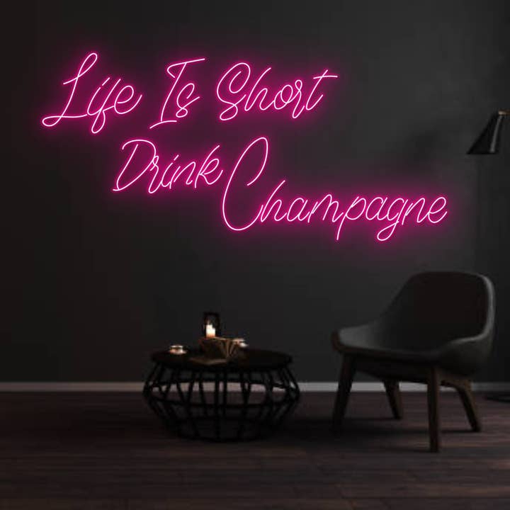Life Is Short Drink Champagne Neon Sign, Bar Deco for wholesale by Glow Neon