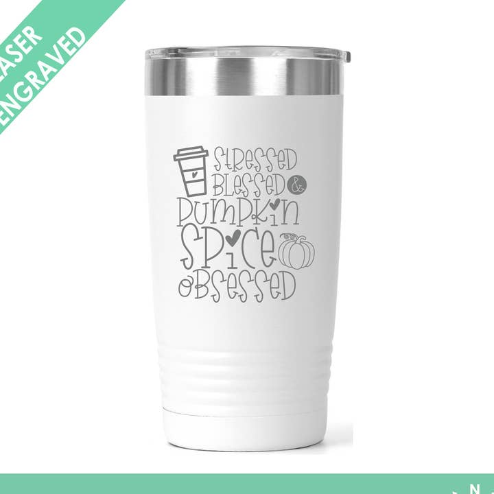 Stress Blessed and Pumpkin Spice Obsessed Tumbler - Fall for wholesale by Northern Country Girl Designs, LLC